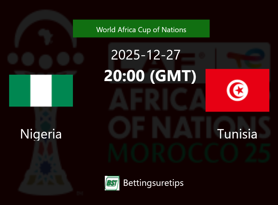 Nigeria vs Tunisia Prediction Betting Tips & Correct Score