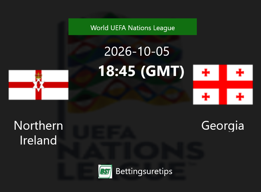 Northern Ireland vs Georgia Prediction Betting Tips & Correct Score