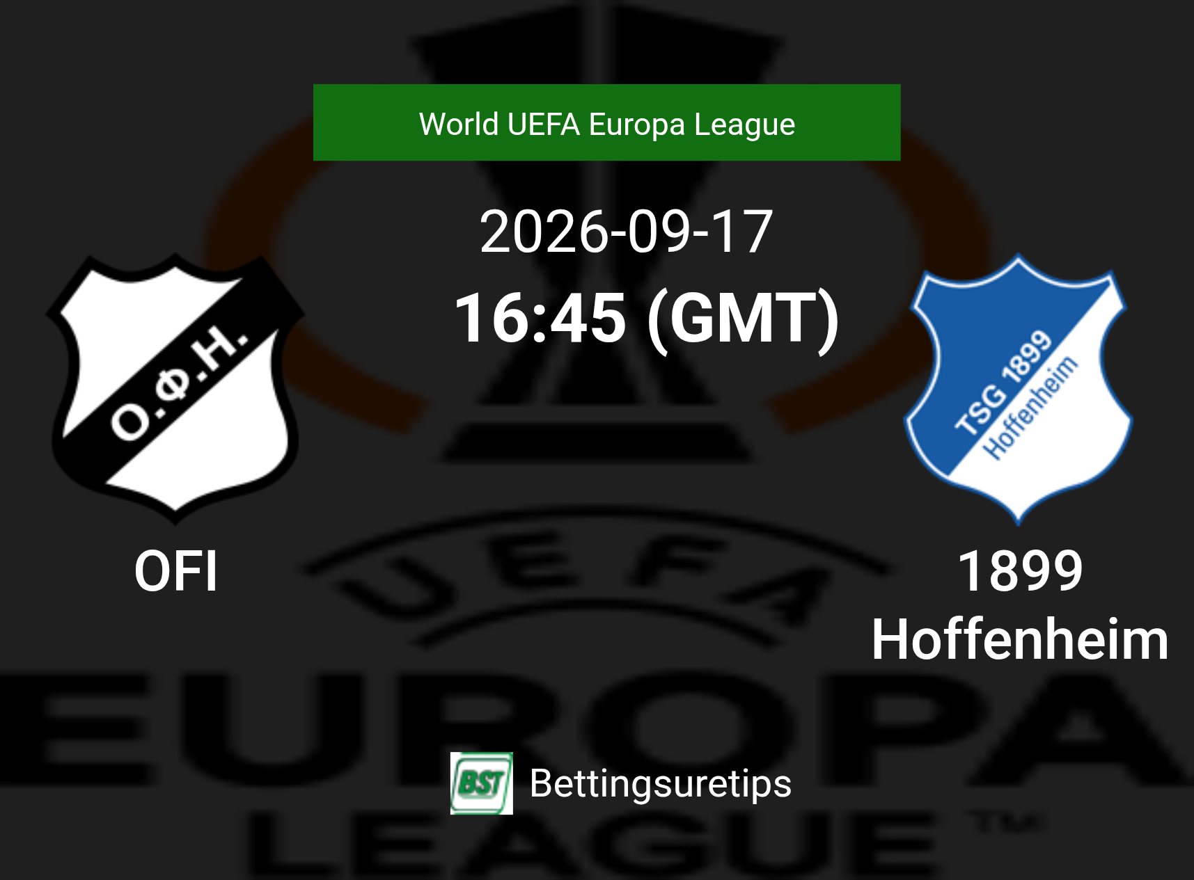 OFI vs 1899 Hoffenheim Prediction Betting Tips & Correct Score