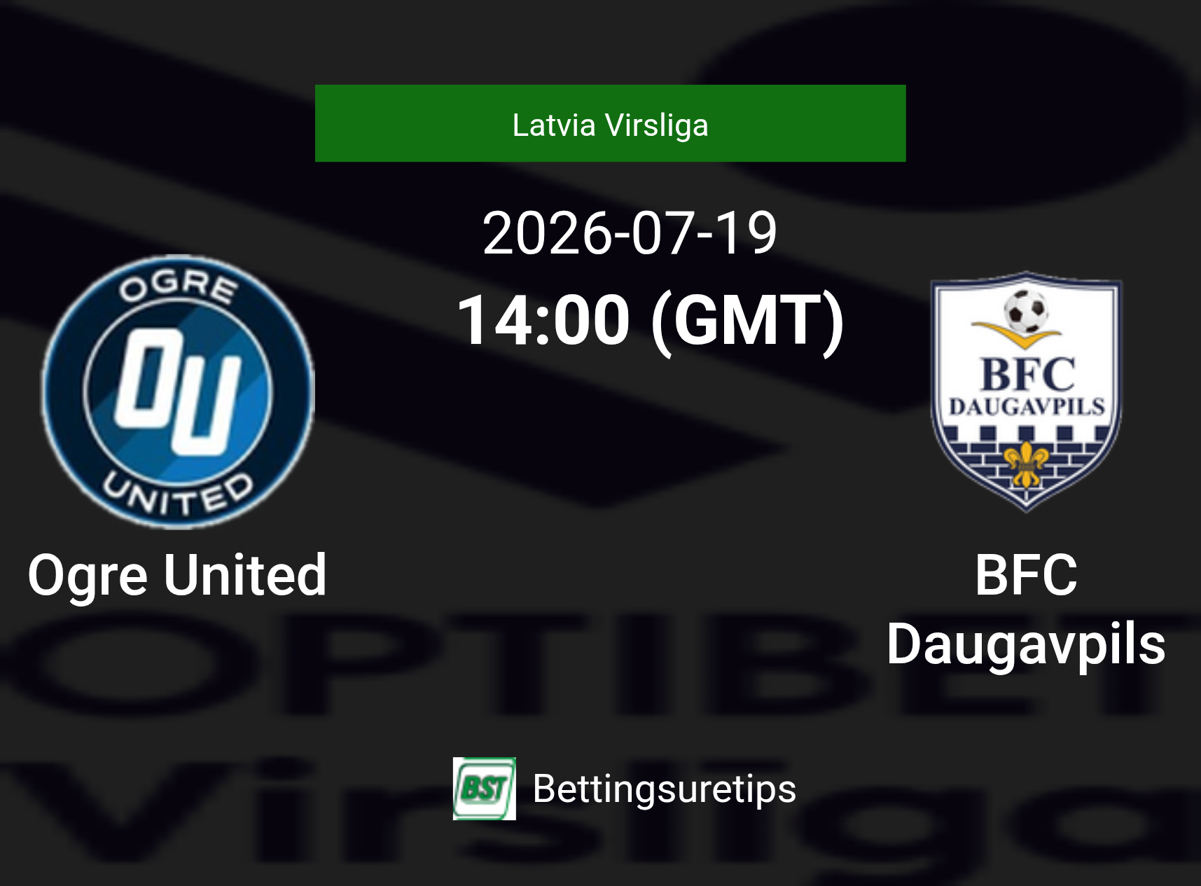 Ogre United vs BFC Daugavpils Prediction Betting Tips & Correct Score