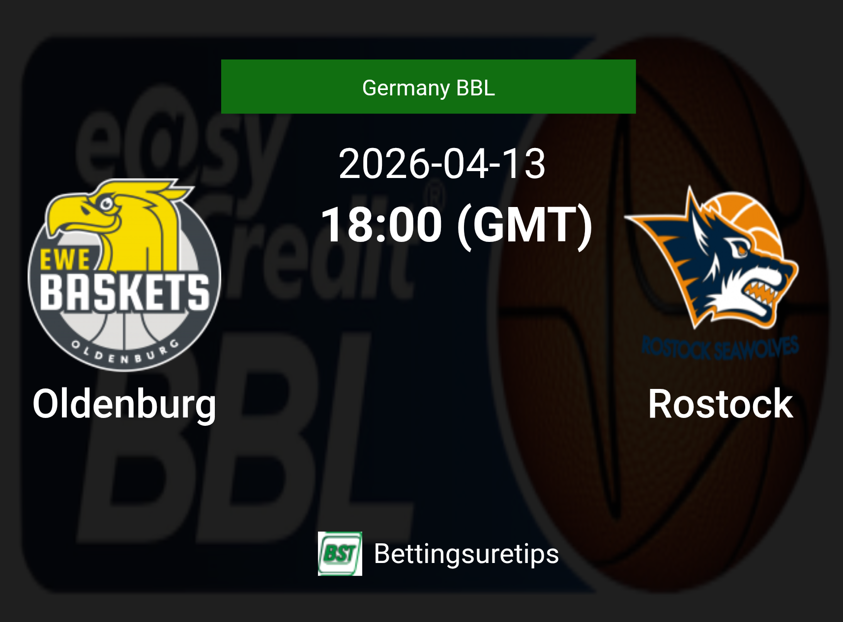 Oldenburg vs Rostock Prediction and Pick - Germany BBL Oldenburg vs Rostock Prediction and Pick - Germany BBL