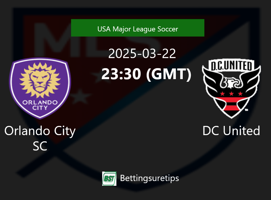 Orlando City SC vs DC United Prediction Betting Tips & Correct Score