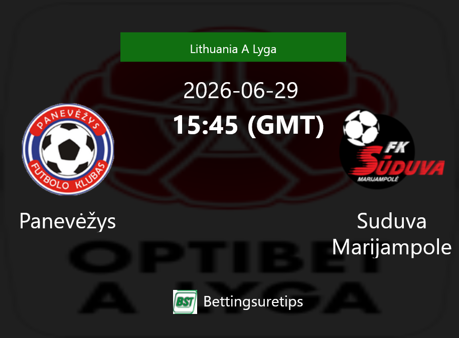 Panev?žys vs Suduva Marijampole Prediction Betting Tips & Correct Score