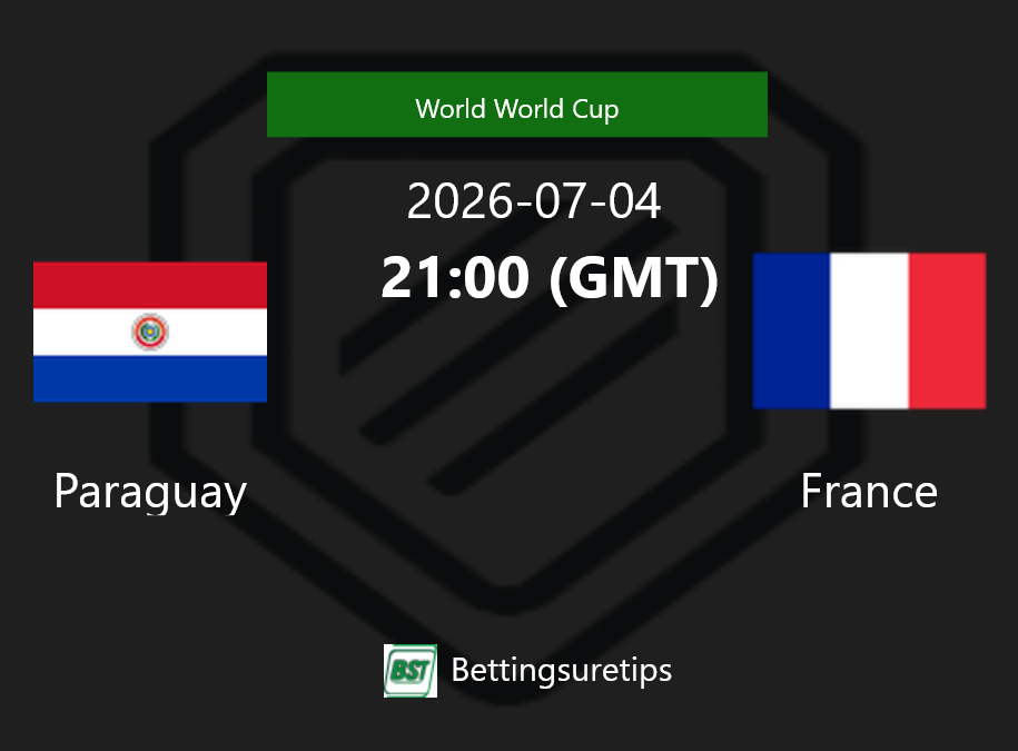 Paraguay vs France Prediction Betting Tips & Correct Score