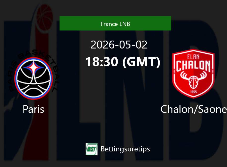 Paris vs Chalon/Saone Prediction and Pick - France LNB
