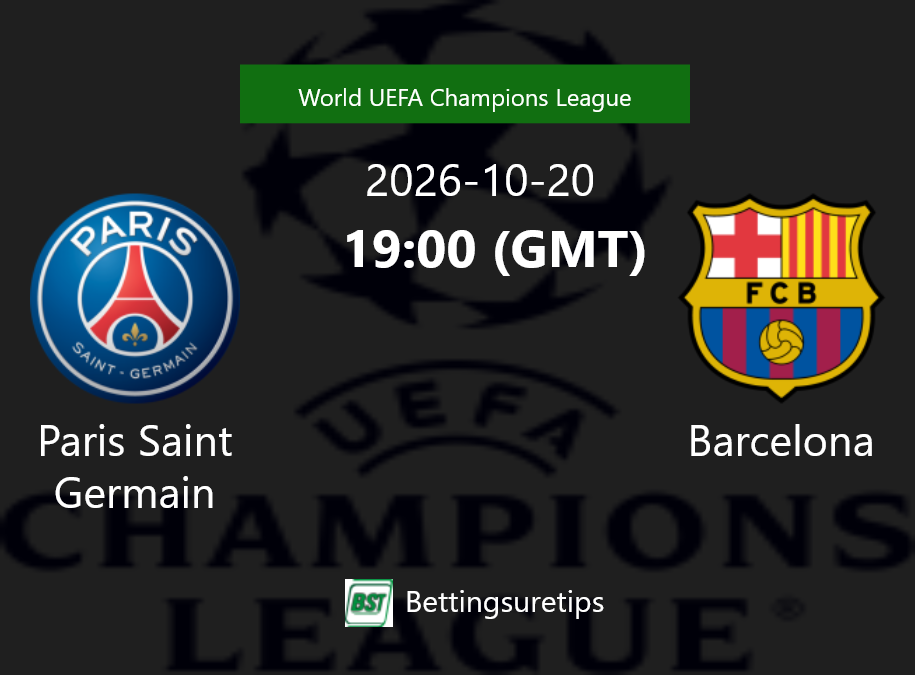 Paris Saint Germain vs Barcelona Prediction Betting Tips & Correct Score