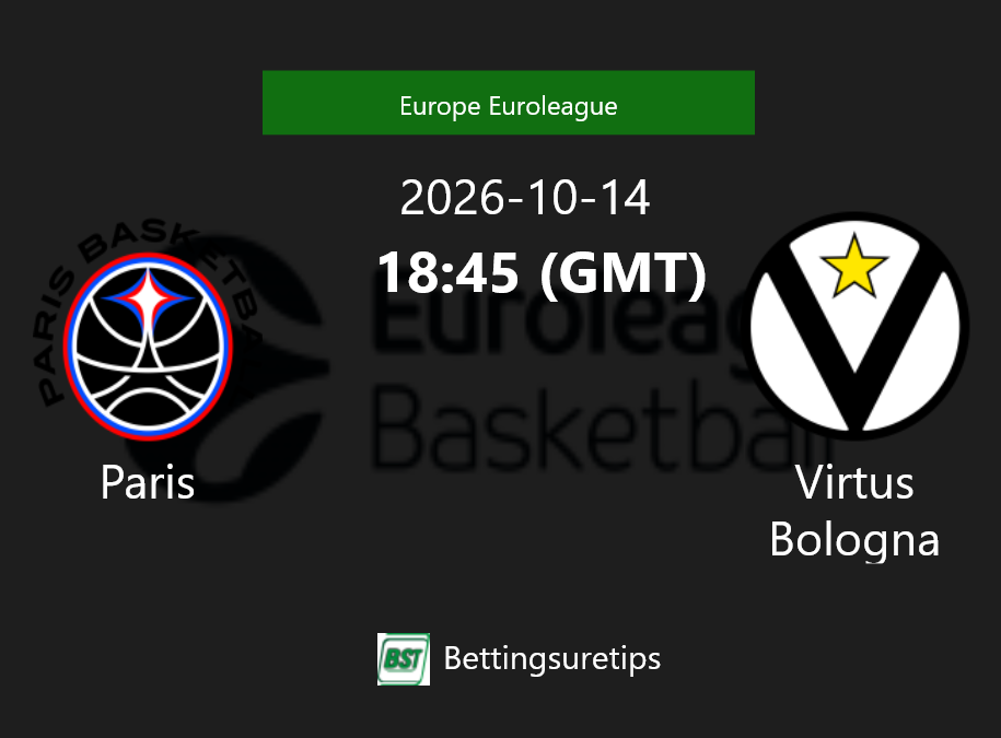 Paris vs Virtus Bologna Prediction and Pick - Europe Euroleague Paris vs Virtus Bologna Prediction and Pick - Europe Euroleague