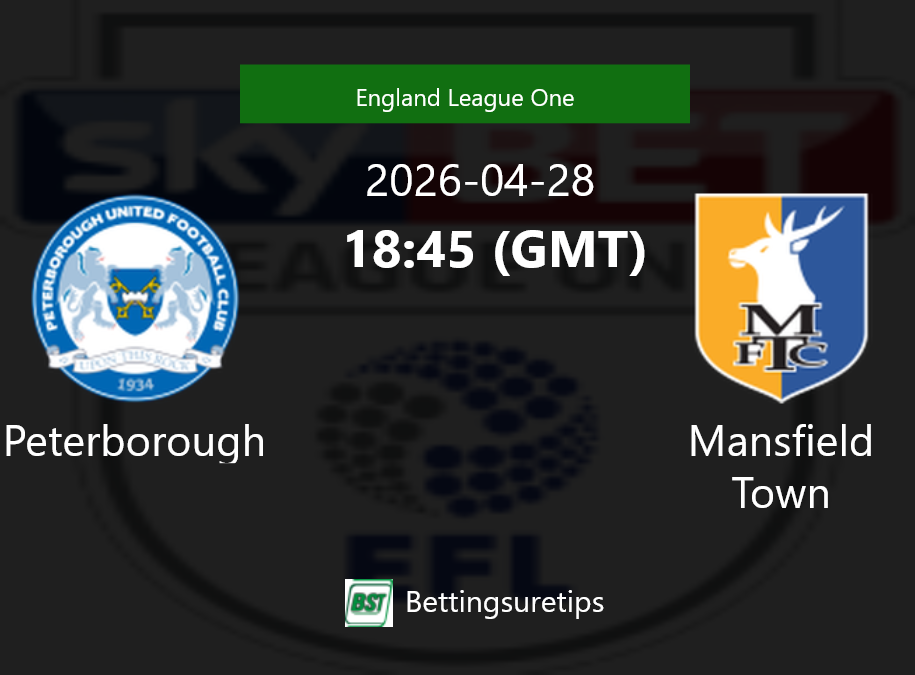 Peterborough vs Mansfield Town Prediction Betting Tips & Correct Score