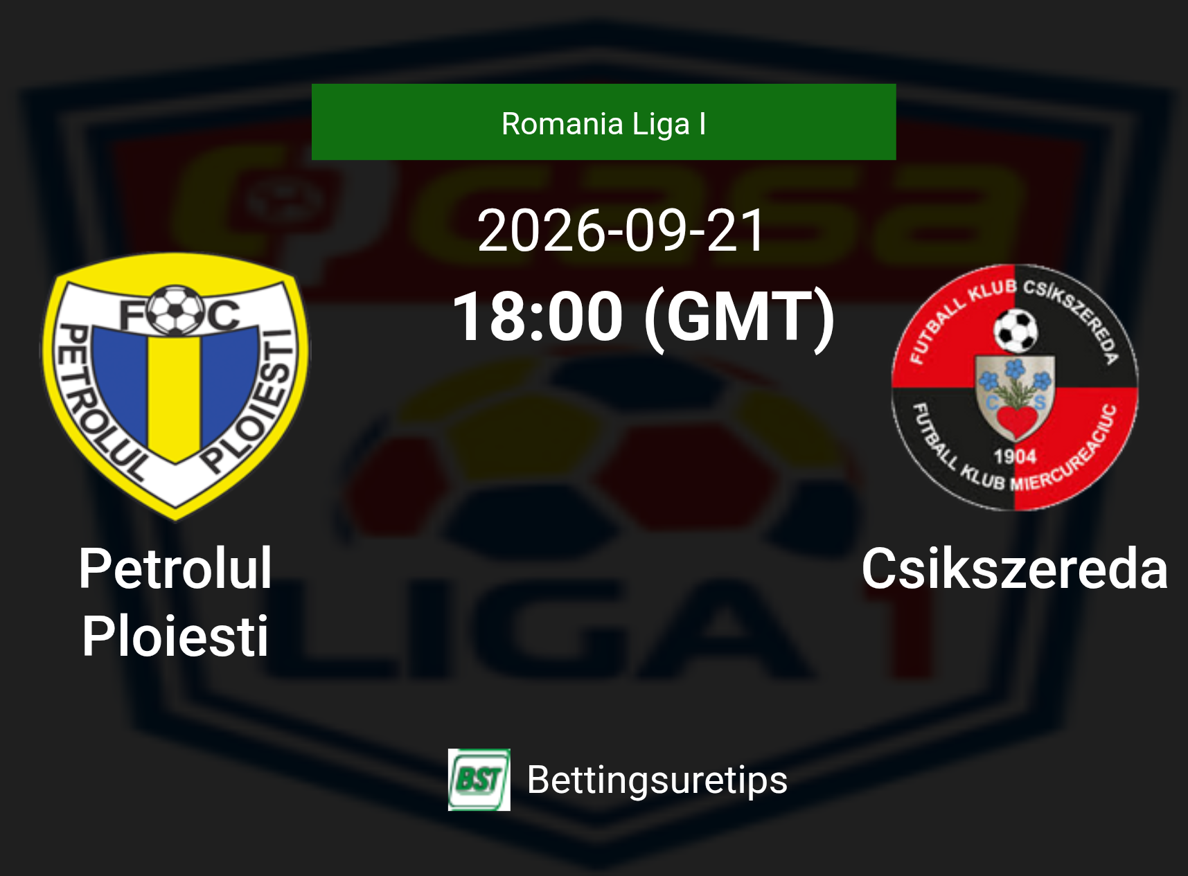 Petrolul Ploiesti vs Csikszereda Prediction Betting Tips & Correct Score