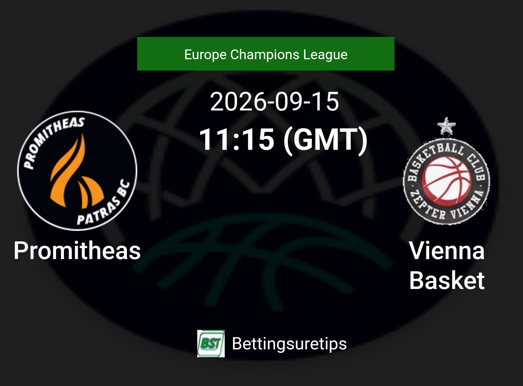Promitheas vs Vienna Basket Prediction and Pick - Europe Champions League
