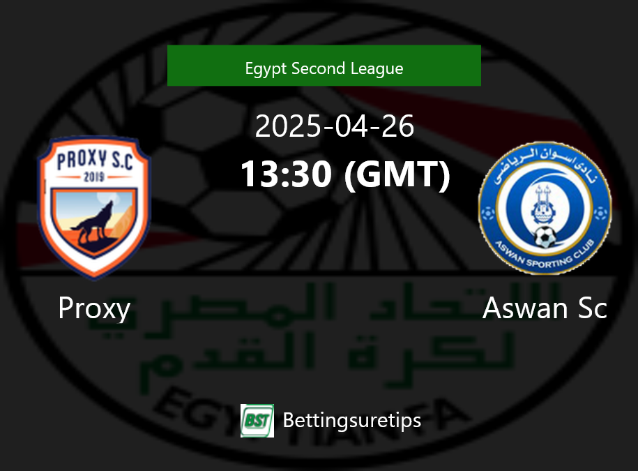 Proxy vs Aswan Sc Prediction Betting Tips & Correct Score