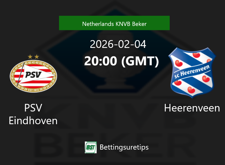 PSV Eindhoven vs Heerenveen Prediction Betting Tips & Correct Score