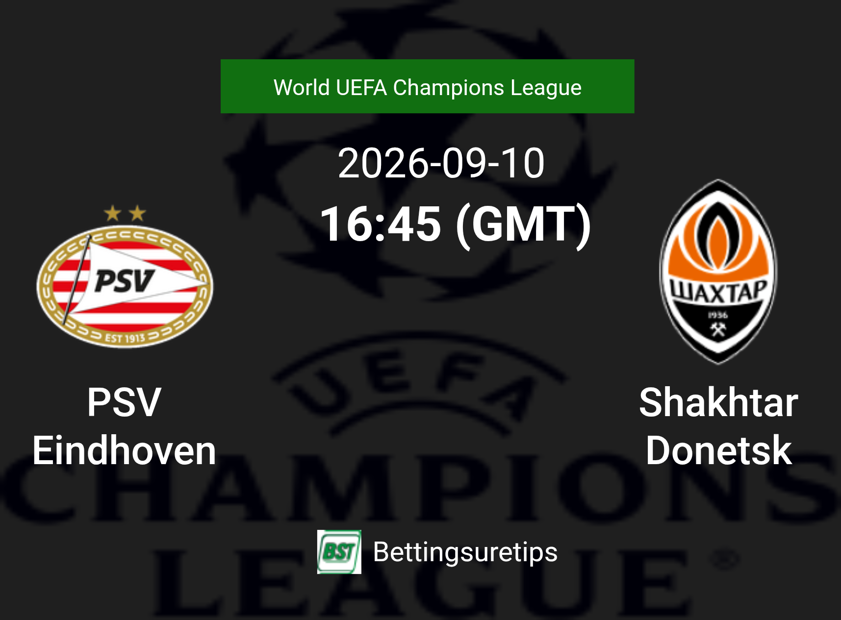 PSV Eindhoven vs Shakhtar Donetsk Prediction Betting Tips & Correct Score