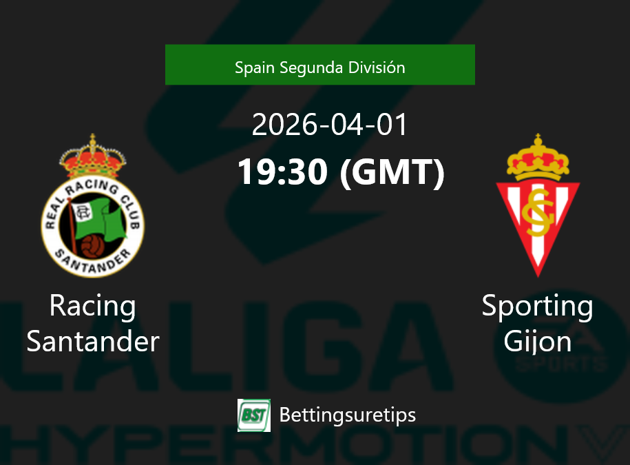 Racing Santander vs Sporting Gijon Prediction Betting Tips & Correct Score