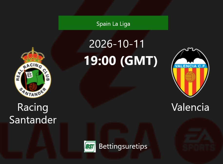 Racing Santander vs Valencia Prediction Betting Tips & Correct Score