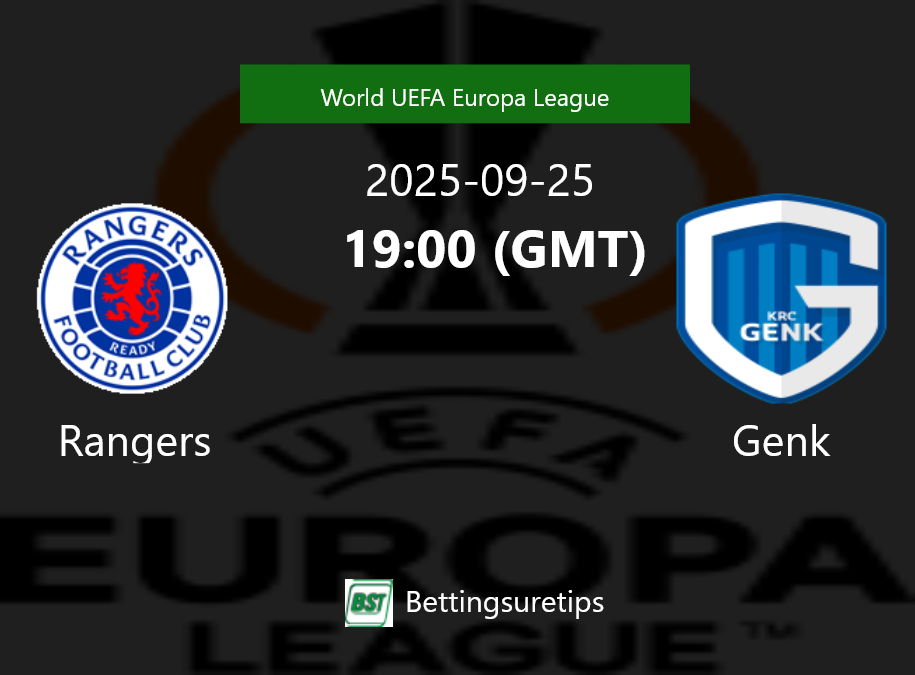 Rangers vs Genk's Prediction and Betting Tips - 25th September 2025