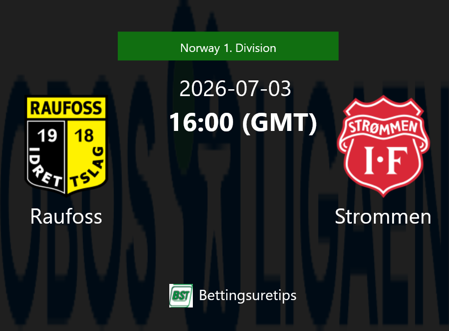 Raufoss vs Strommen Prediction Betting Tips & Correct Score