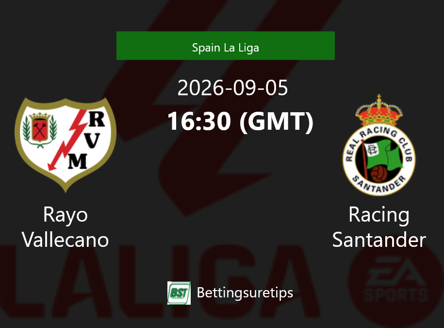 Rayo Vallecano vs Racing Santander Prediction Betting Tips & Correct Score