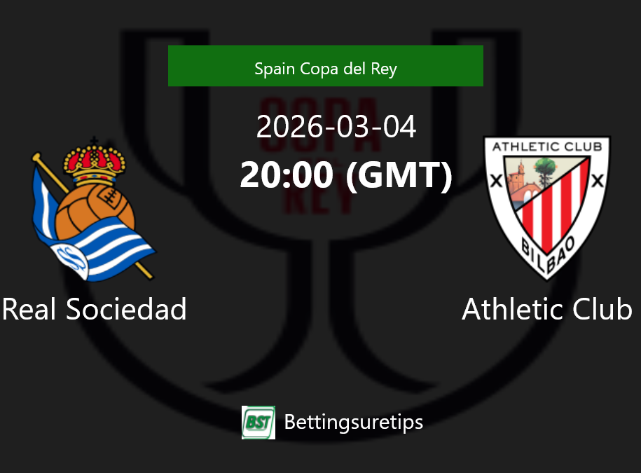 Real Sociedad vs Athletic Club Prediction Betting Tips & Correct Score