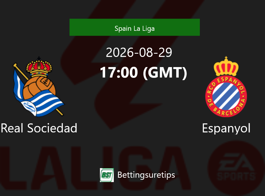 Real Sociedad vs Espanyol Prediction Betting Tips & Correct Score
