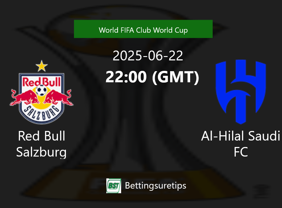 Red Bull Salzburg vs Al-Hilal Saudi FC Prediction Betting Tips & Correct Score