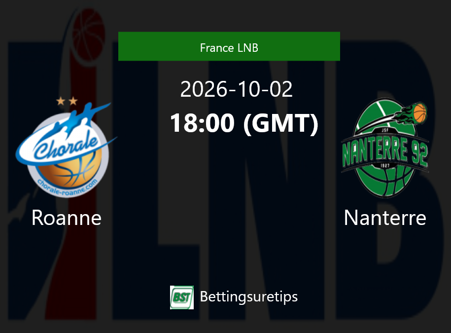 Roanne vs Nanterre Prediction and Pick - France LNB