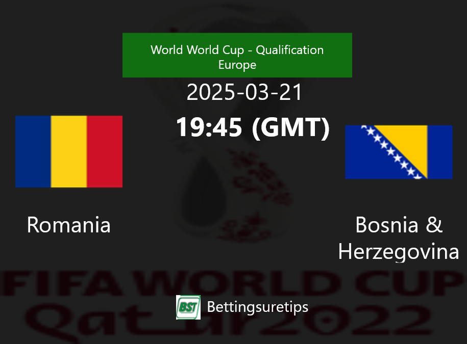 Romania vs Bosnia & Herzegovina Prediction Betting Tips & Correct Score