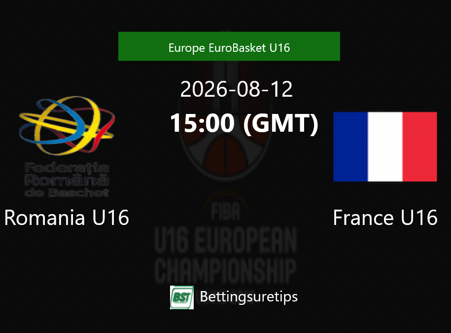 Romania U16 vs France U16 Prediction and Pick - Europe EuroBasket U16 Romania U16 vs France U16 Prediction and Pick - Europe EuroBasket U16