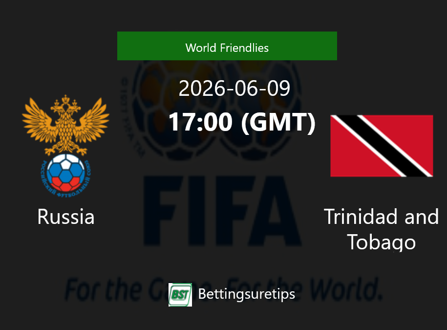 Russia vs Trinidad and Tobago Prediction Betting Tips & Correct Score