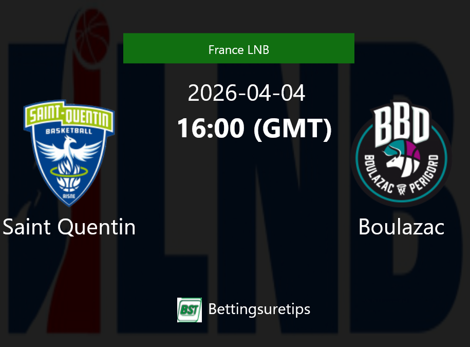 Saint Quentin vs Boulazac Prediction and Pick - France LNB