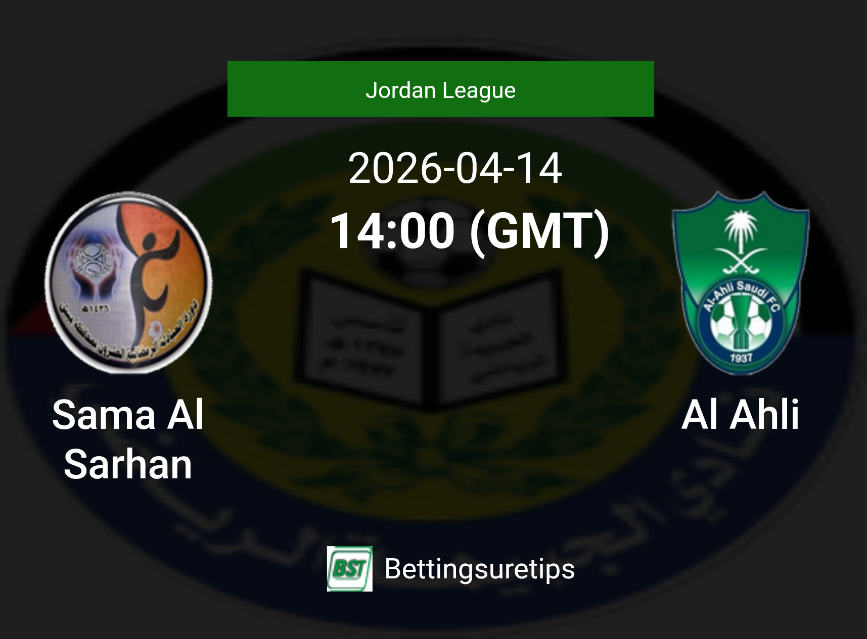 Sama Al Sarhan vs Al Ahli Prediction Betting Tips & Correct Score