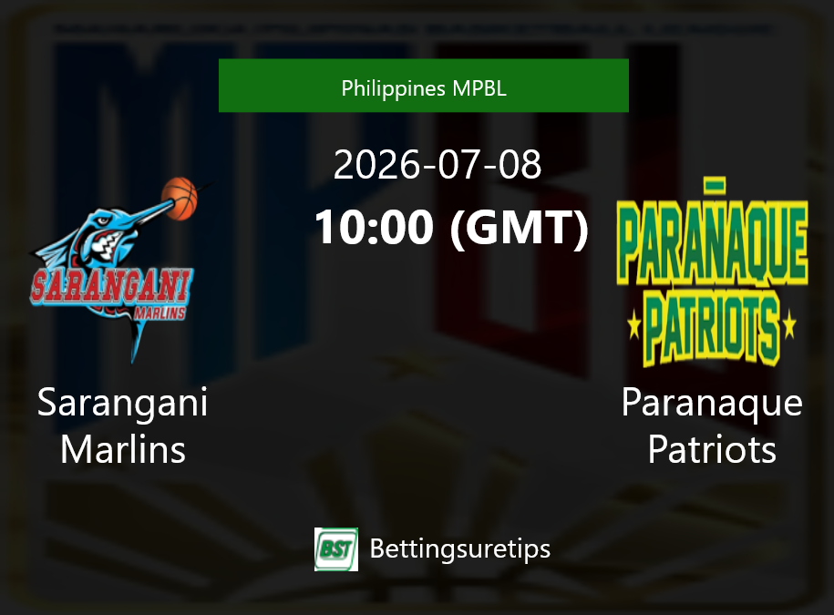 Sarangani Marlins vs Paranaque Patriots Prediction and Pick - Philippines MPBL