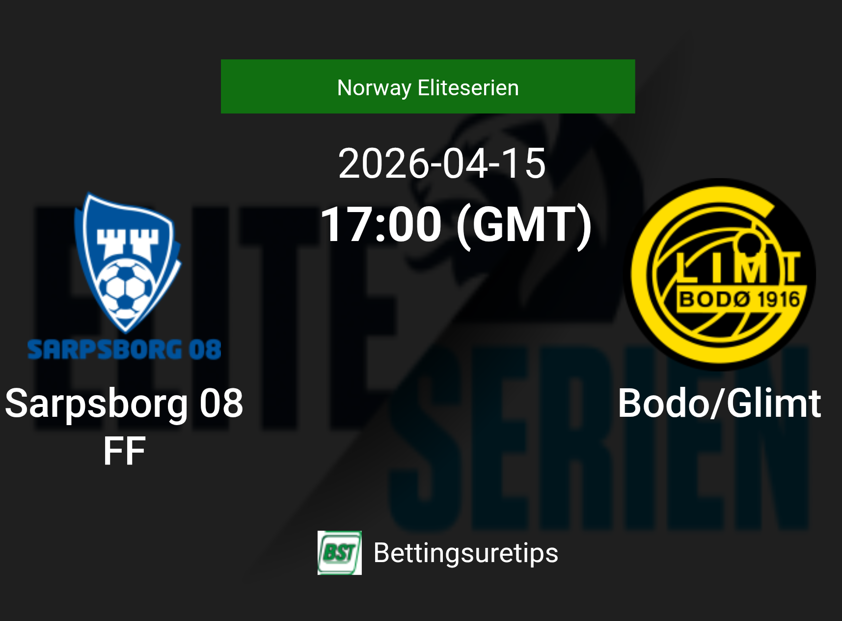 Sarpsborg 08 FF vs Bodo/Glimt Prediction Betting Tips & Correct Score