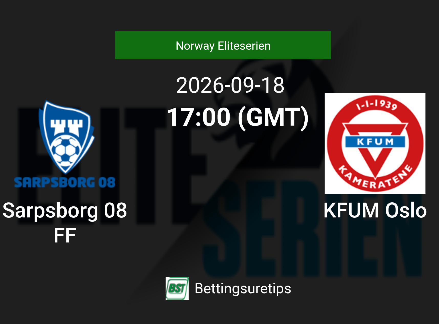 Sarpsborg 08 FF vs KFUM Oslo Prediction Betting Tips & Correct Score