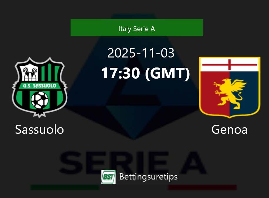 Sassuolo vs Genoa Prediction Betting Tips & Correct Score