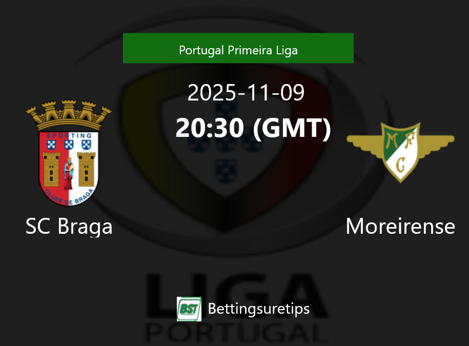 SC Braga vs Moreirense Prediction Betting Tips & Correct Score