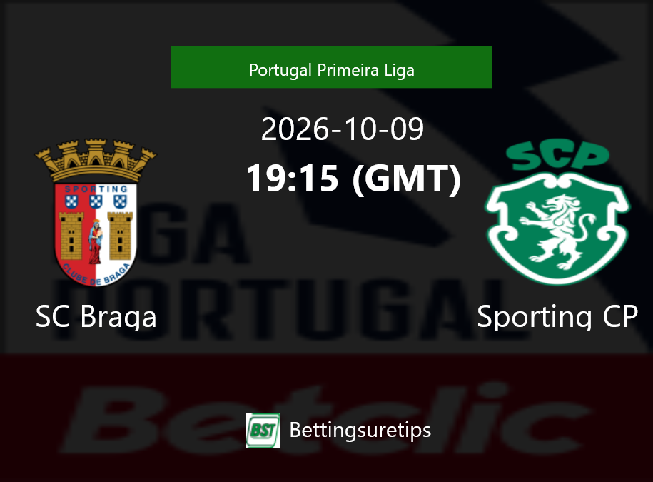 SC Braga vs Sporting CP Prediction Betting Tips & Correct Score