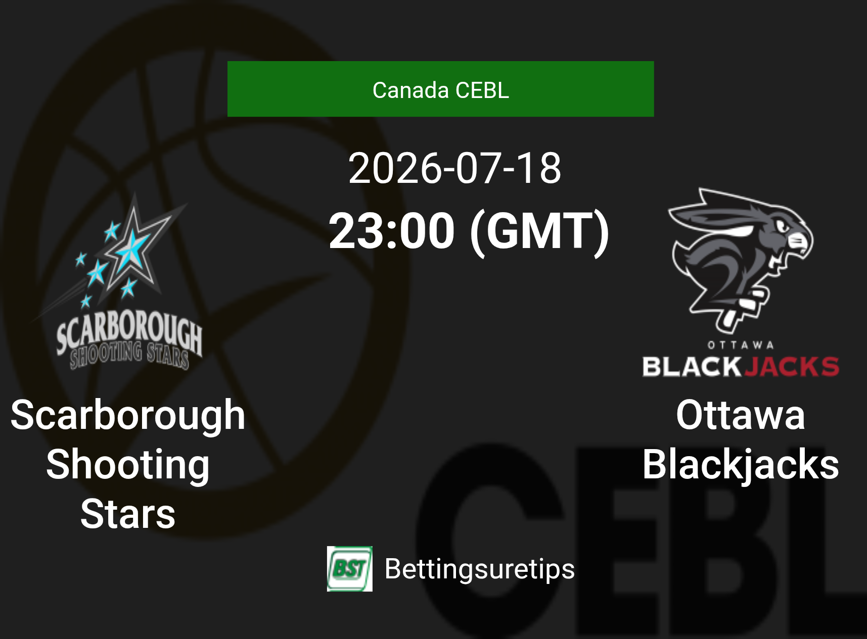 Scarborough Shooting Stars vs Ottawa Blackjacks Prediction and Pick - Canada CEBL