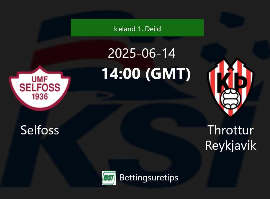 Selfoss vs Throttur Reykjavik Prediction Betting Tips & Correct Score