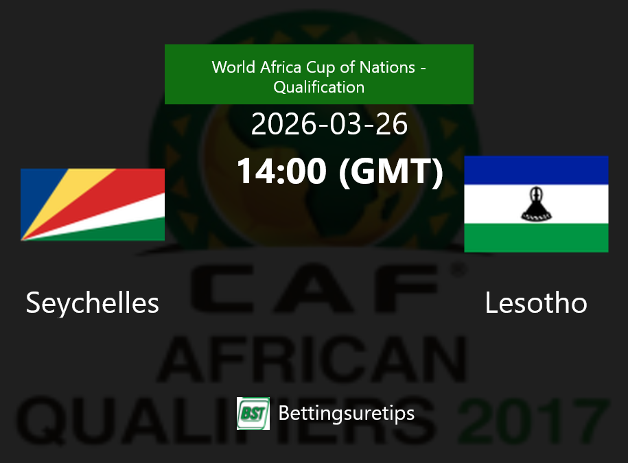 Seychelles vs Lesotho Prediction Betting Tips & Correct Score