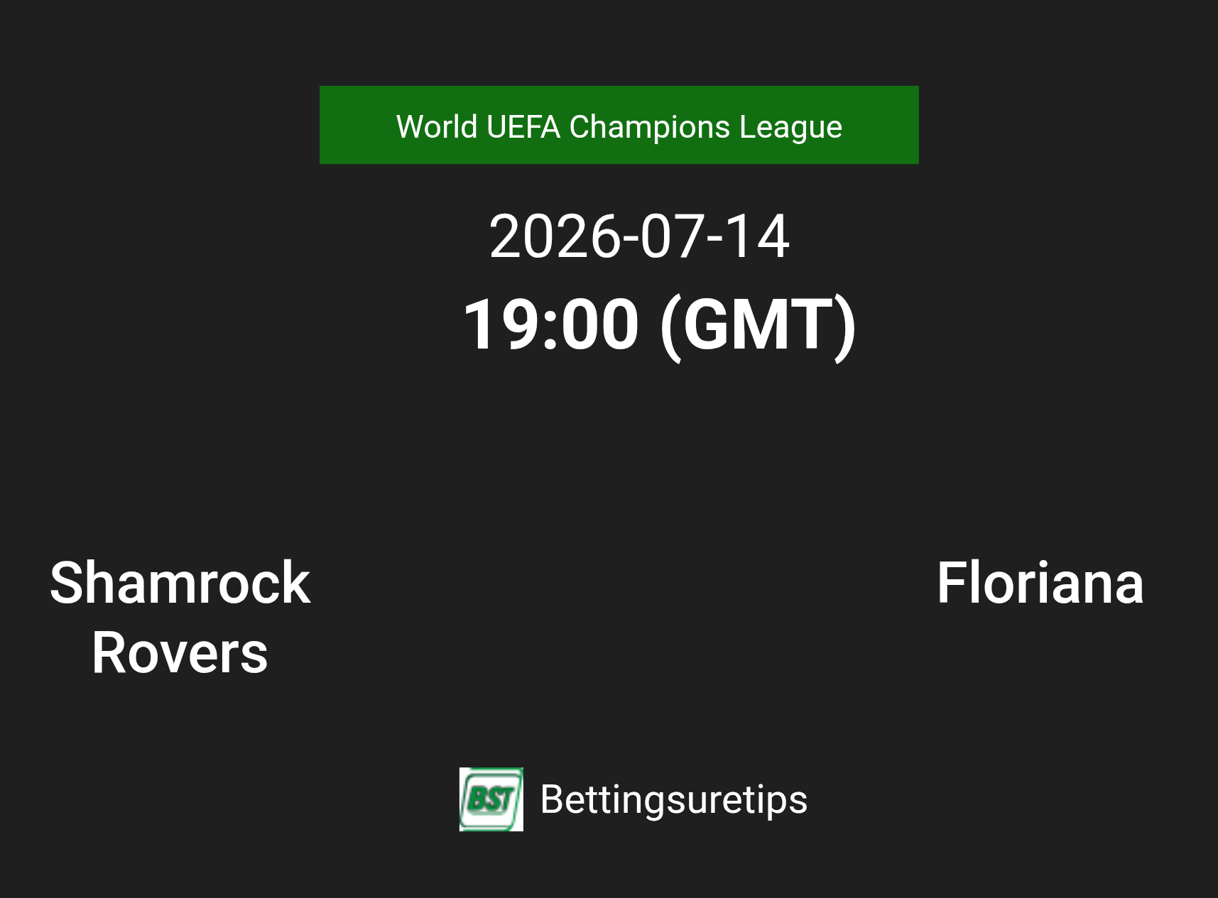 Shamrock Rovers vs Floriana Prediction Betting Tips & Correct Score