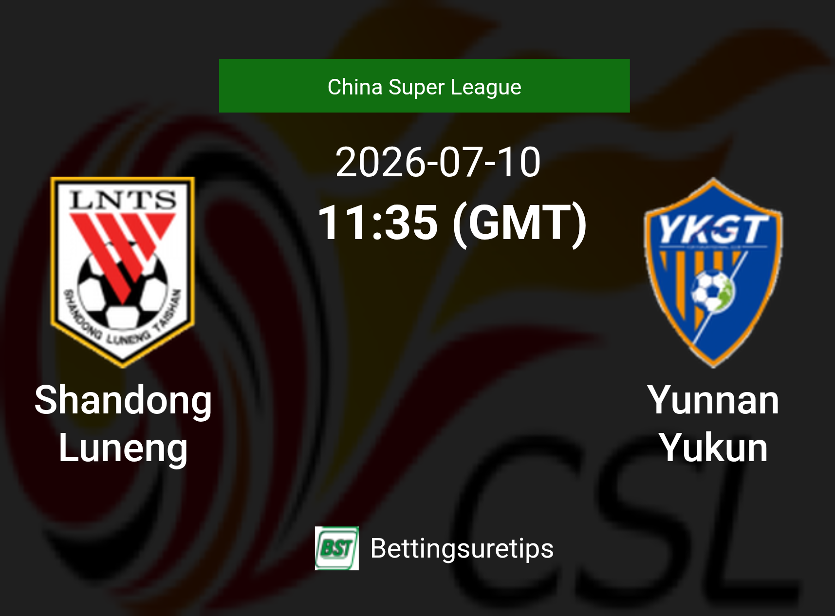 Shandong Luneng vs Yunnan Yukun Prediction Betting Tips & Correct Score