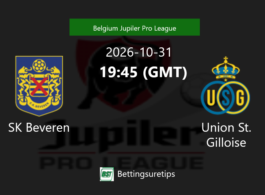SK Beveren vs Union St. Gilloise Prediction Betting Tips & Correct Score