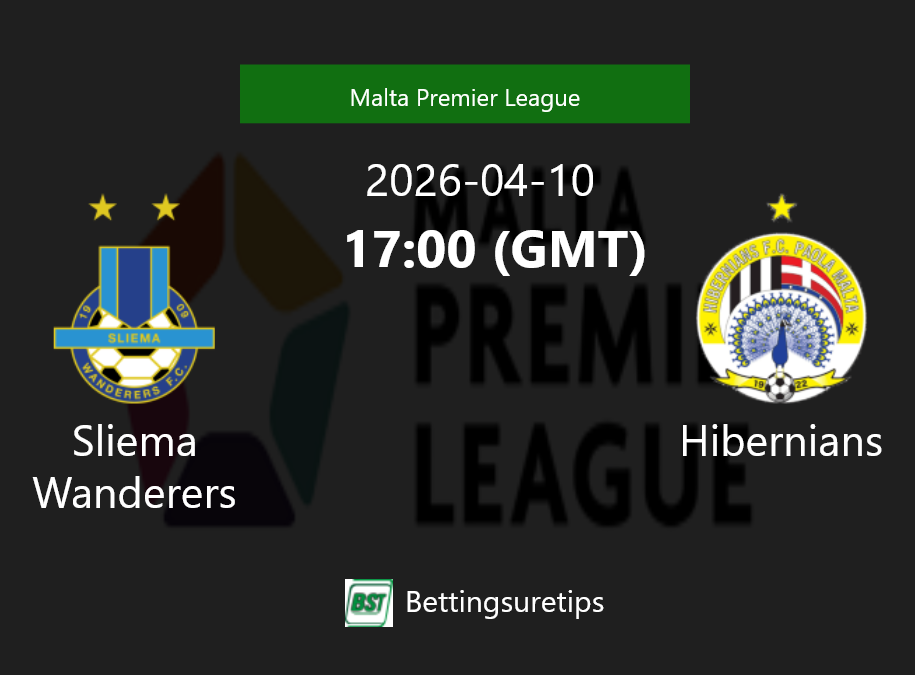 Sliema Wanderers vs Hibernians Prediction Betting Tips & Correct Score