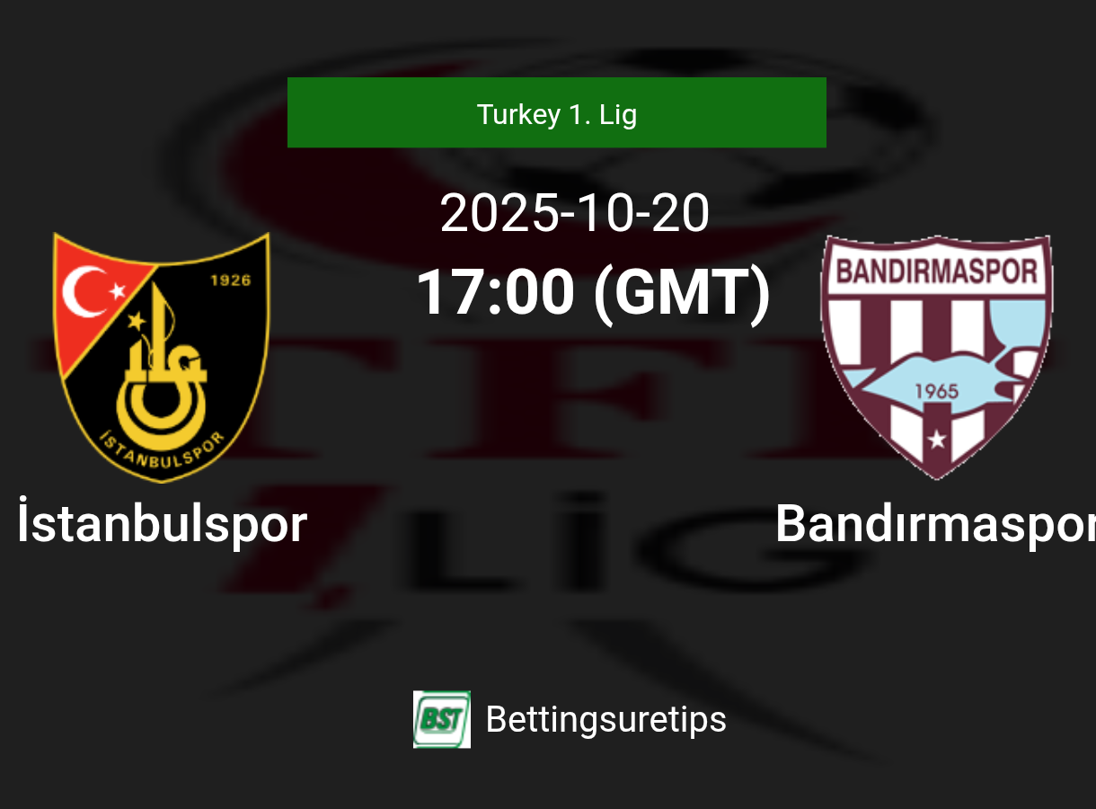 ?stanbulspor vs Band?rmaspor Prediction Betting Tips & Correct Score
