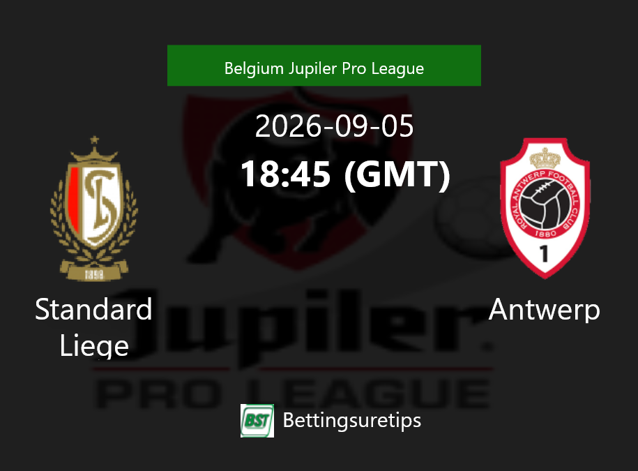 Standard Liege vs Antwerp Prediction Betting Tips & Correct Score