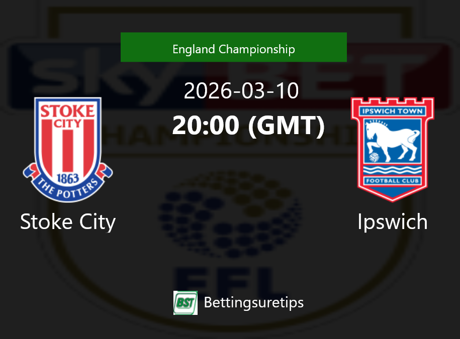 Stoke City vs Ipswich Prediction Betting Tips & Correct Score