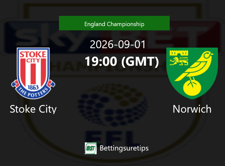 Stoke City vs Norwich Prediction Betting Tips & Correct Score
