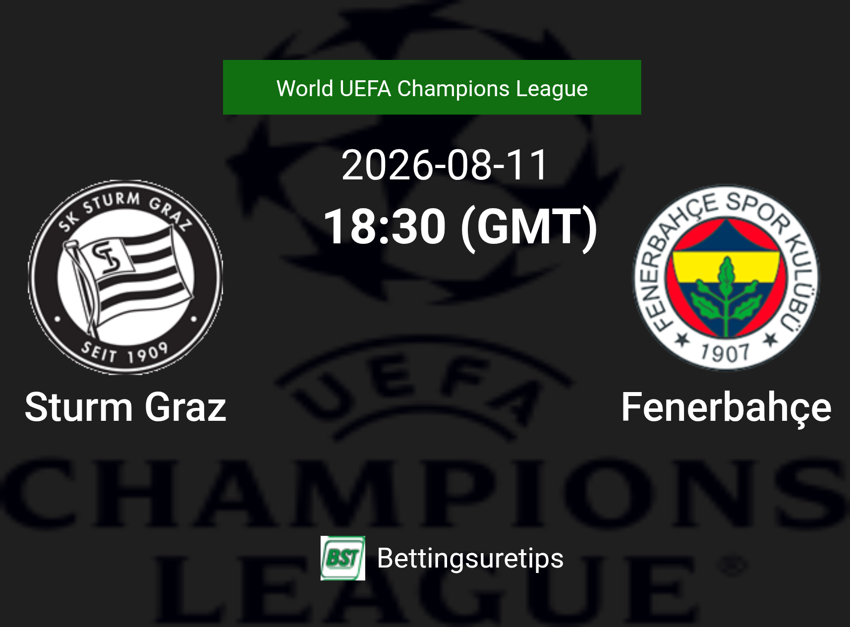Sturm Graz vs Fenerbahçe Prediction Betting Tips & Correct Score