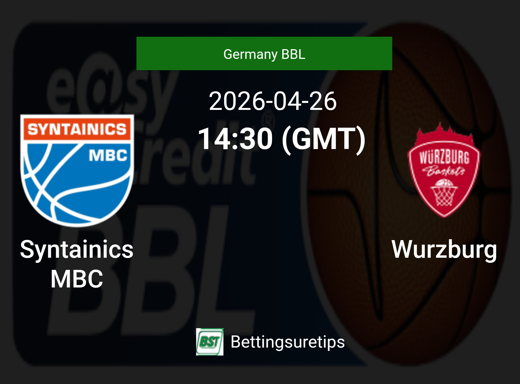 Syntainics MBC vs Wurzburg Prediction and Pick - Germany BBL